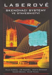 kniha Laserové skenovací systémy ve stavebnictví, Vega 2003