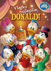 kniha Káčer Donald 90 - Všetko najlepšie, Donald!, Egmont 2024