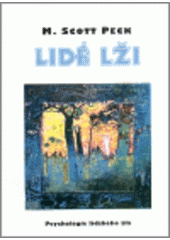 kniha Lidé lži psychologie lidského zla, Votobia 1996