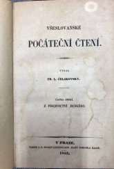 kniha Všeslovanské počáteční čtení. Částka druhá, - Z písemnictví ruského, Tisk císařsko-královské dvorní knihtiskárny synů Bohumila Haase  1852