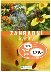 kniha Zahradní květiny letničky a trvalky od A do Z, Svojtka & Co. 2008
