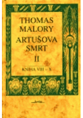 kniha Artušova smrt 2. VIII - X, Jota 1997