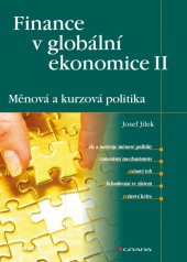 kniha Finance v globální ekonomice II Měnová a kurzová politika, Grada 2013