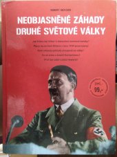 kniha Neobjasněné záhady druhé světové války, Svojtka a Vašut 1997