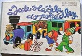 kniha Jede vláček do pohádky leporelo, Orbis 1977