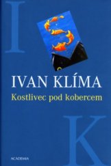 kniha Kostlivec pod kobercem, Academia 2005