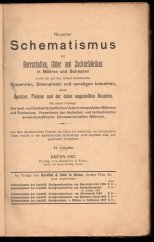 kniha Neuester Schematismus der Herrschaften, Güter und Zuckenfabriken in Mähren und Schlesien, Verlag von Karafiat & Sohn 1907