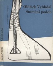 kniha Snímání podob, Československý spisovatel 1966