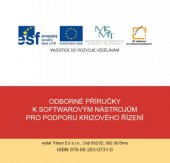 kniha Odborné příručky k softwarovým nástrojům pro podporu krizového řízení, Tribun EU 2014