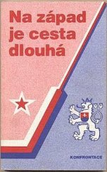 kniha Na západ je cesta dlouhá, Konfrontace 1980