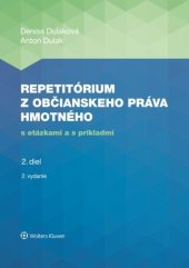 kniha Repetitórium z občianskeho práva hmotného s otázkami a príkladmi, Wolters Kluwer 2025