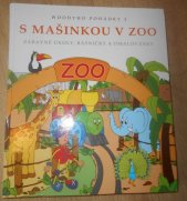 kniha Woodyho pohádky 2, - S mašinkou v ZOO - zábavné úlohy, básničky a omalovánky., Woodyland 2009