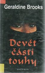 kniha Devět částí touhy skrytý svět muslimských žen, Knižní klub 1999