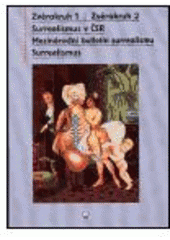 kniha Zvěrokruh 1 Zvěrokruh 2 ; Surrealismus v ČSR ; Mezinárodní bulletin surrealismu ; Surrealismus, Torst 2004