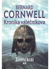 kniha Kronika válečníkova 1. - Zimní král, OLDAG 2000