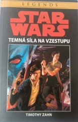 kniha Star Wars - Thrawnova trilogie 2. - Temná síla na vzestupu, Egmont 2021