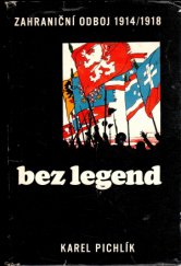 kniha Zahraniční odboj 1914-1918 bez legend, Svoboda 1968