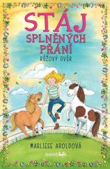 kniha Stáj splněných přání Růžový dvůr, Bambook 2025