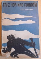kniha Tři z hor nad fjordem román, Alois Neubert 1940