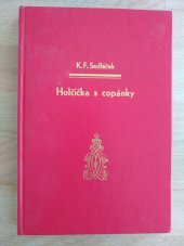 kniha Holčička s copánky Pro předškolní věk, SNDK 1954