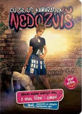 kniha Co se od kamarádek nedozvíš Průvodce moderní dospívající dívky O sexu, líčení i zdraví, Babyonline 2022