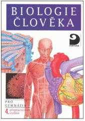 kniha Biologie člověka [pro gymnázia], Fortuna 2007