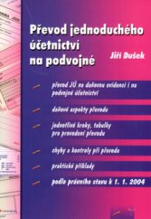 kniha Převod jednoduchého účetnictví na podvojné, Grada 2004