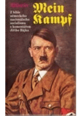 kniha Hitlerův Mein Kampf Z bible německého nacionálního socialismu, Dialog 1993