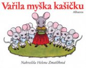kniha Vařila myšička kašičku, Albatros 2011