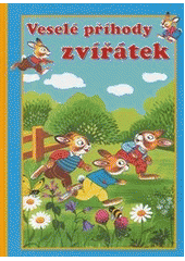 kniha Veselé příhody zvířátek, Fortuna Libri 2002