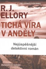 kniha Tichá víra v anděly [detektivní román], Millennium 2010