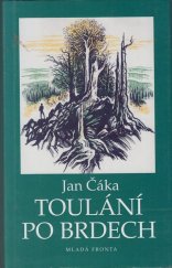 kniha Toulání po Brdech souhrnné vydání knih Po Brdech se chodí pěšky a Brdské toulání, Mladá fronta 1999