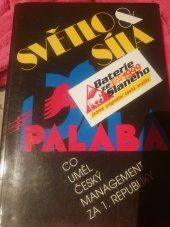 kniha Světlo & síla aneb Co uměl český management za 1. republiky 75 let firmy Palaba, Palaba 1994