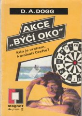 kniha Akce "Býčí oko" Kdo je vrahem, komisaři Crafte?, Česká expedice 1993