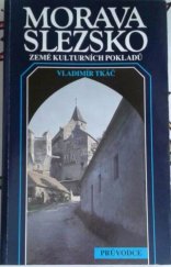 kniha Morava a Slezsko, země kulturních pokladů průvodce, Optys 1993