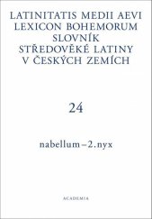 kniha Latinitatis medii aevi lexicon Bohemorum Slovník středověké latiny v českých zemích 24, Academia 2024