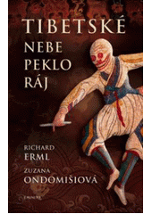 kniha Tibetské nebe, peklo, ráj, Eminent 2007