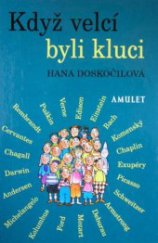 kniha Když velcí byli kluci, Amulet 1999