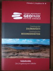 kniha Česko-bavorský geopark Geologické zajímavosti, Sokolovsko, Muzeum Sokolov 2012