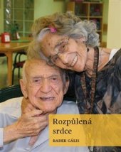 kniha Rozpůlená srdce aneb Život mezi Československem a Izraelem, Měsíc ve dne, Radek Gális 2019