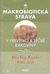 kniha Makrobiotická strava v prevenci a léčbě rakoviny, Fontána 2015