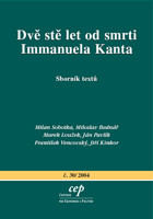 kniha Dvě stě let od smrti Immanuela Kanta sborník textů, CEP - Centrum pro ekonomiku a politiku 2004