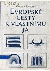 kniha Evropské cesty k vlastnímu Já, Centrum pro studium demokracie a kultury 2002