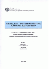 kniha Metodika "RoIA - Inovativní přístup k plánování rozvoje obcí" s osvědčením č. 11-ÚÚR-175-2012/01-WD-39-07-1 o uznání uplatněné certifikované metodiky v souladu s podmínkami Rady pro výzkum, vývoj a inovace, GaREP 2012