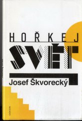 kniha Hořkej svět povídky z let 1946-1967, Odeon 1991