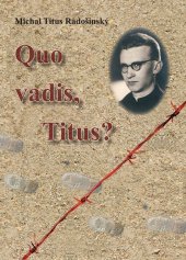 kniha Quo Vadis, Titus?, Vydavateľstvo Michala Vaška 2017