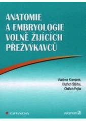 kniha Anatomie a embryologie volně žijících přežvýkavců, Grada 2001