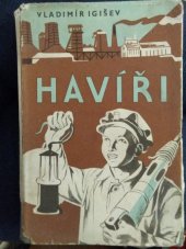 kniha Havíři, Svoboda 1951