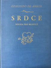 kniha Srdce kniha pro mládež, Grafický umělecký ústav V. Neuberta a synů 1932