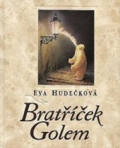 kniha Bratříček Golem, Ikar 1998